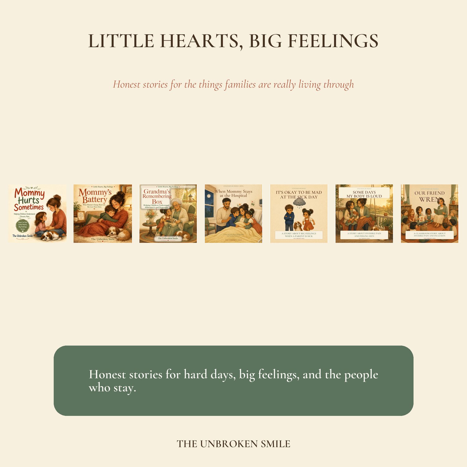 Little Hearts, Big Feelings children's book series lineup from The Unbroken Smile
