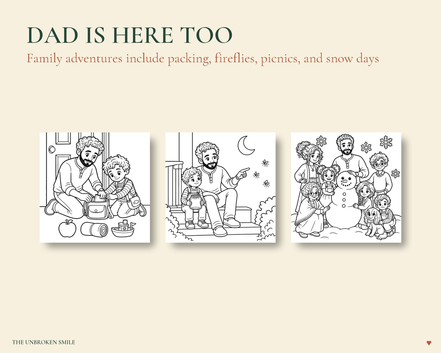 Three family coloring pages showing Dad and the children packing a bag, watching fireflies, and building a snowman