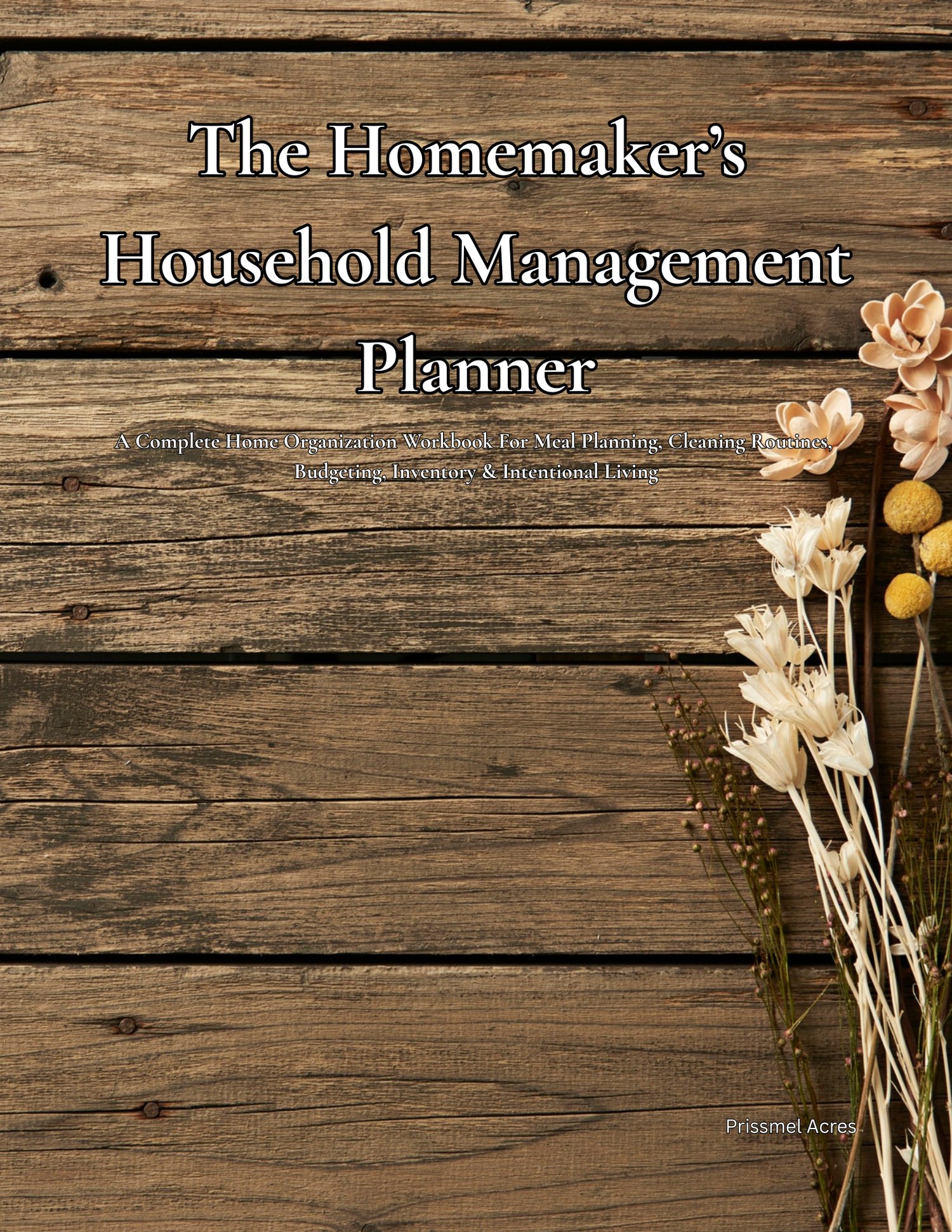 Homemaker's Household Management Planner printable PDF featuring wildflowers on a rustic wooden table with preview pages of the 60-page home organization planner for cleaning schedules, meal planning, budgeting, and household management.