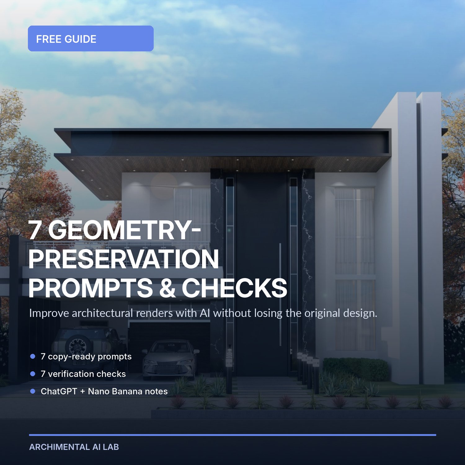 Free architectural AI guide cover with a modern villa render and the title 7 Geometry-Preservation Prompts & Checks.