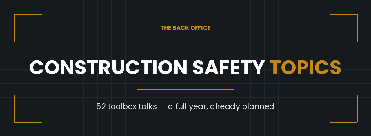 Construction safety meeting topics — Back Office Blueprint blog header for 52 toolbox talks, a full year already planned
