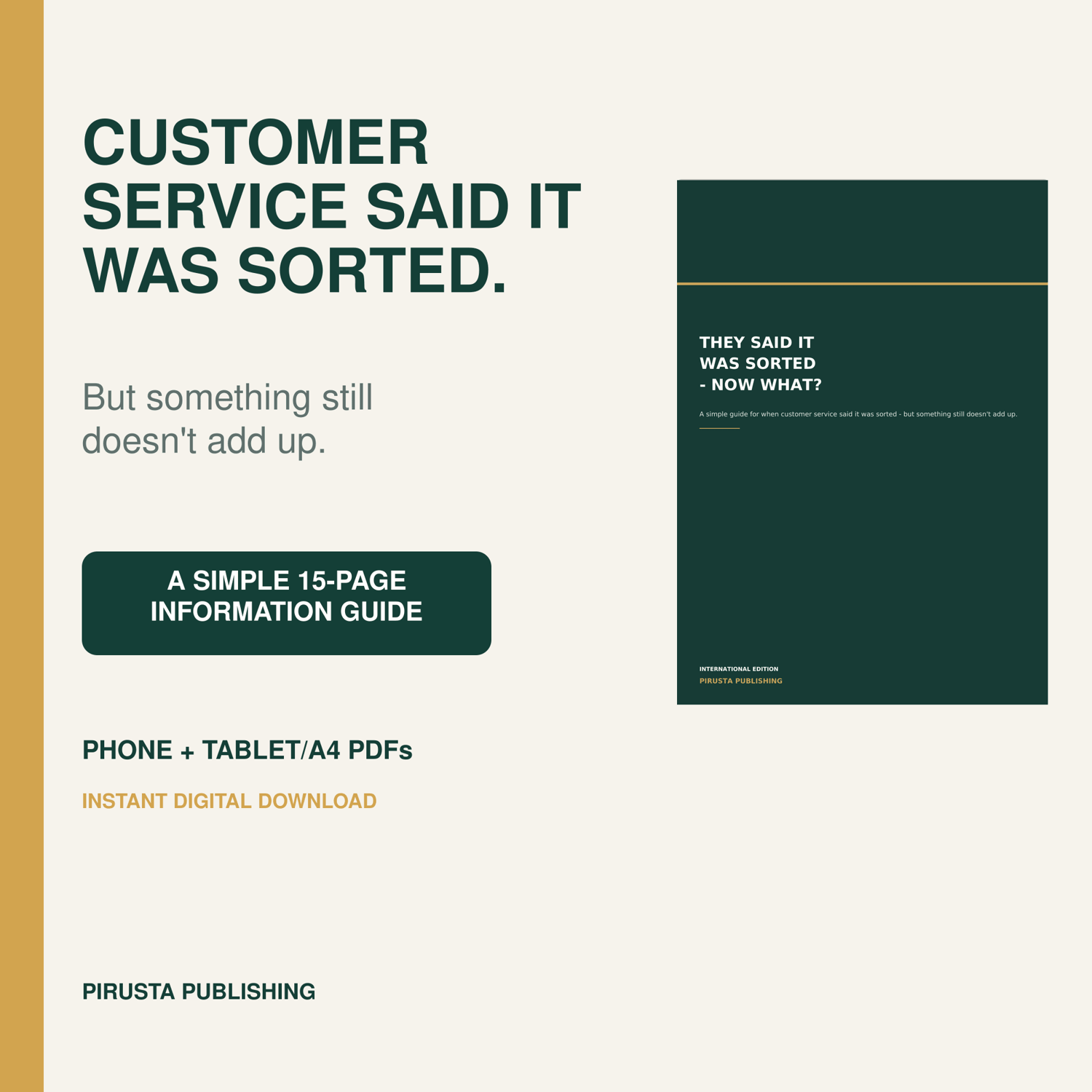 Customer Service Said It Was Sorted practical follow-up guide by PIRUSTA Publishing