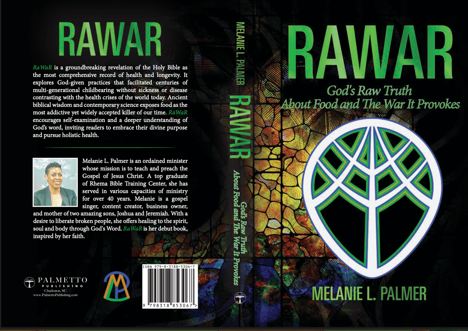RAWAR Hardcover 400 pages by Melanie Palmer. A groundbreaking biblical revelation that exposes food as the number one killer of our time and the war most people are not aware they are fighting everyday