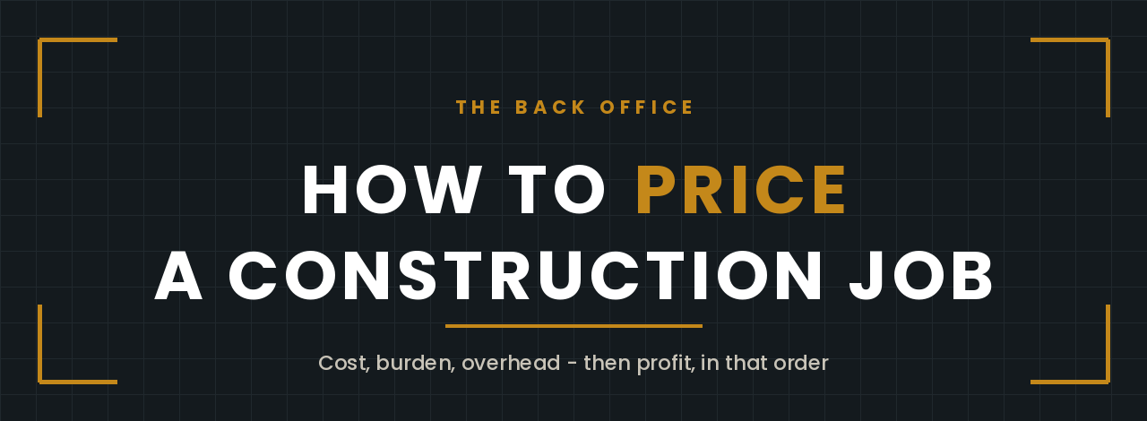 How to price a construction job - Back Office Blueprint blog header