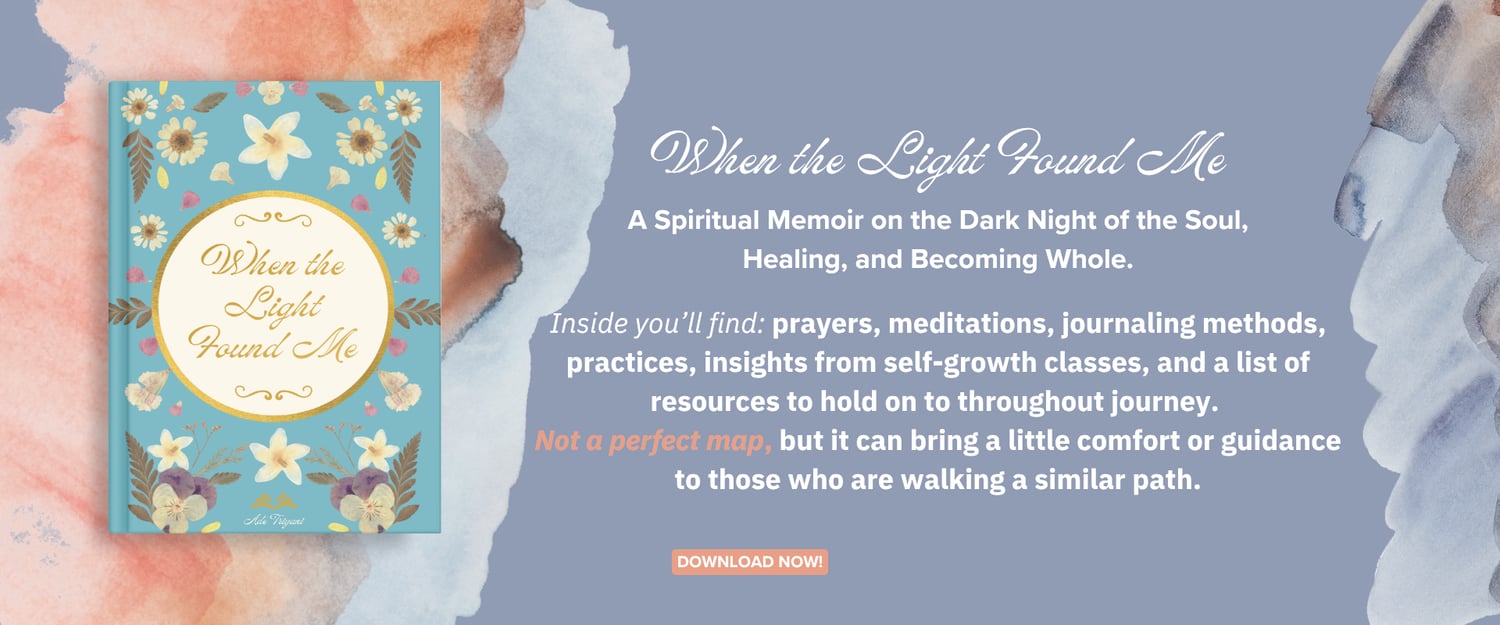 Promotional banner for the book 'When the Light Found Me' by Ade Triyani, a spiritual memoir on the dark night of the soul, healing, and becoming whole. On the left is a teal, floral-patterned hardcover book with the title in gold script inside a circular frame. On the right, white text on a dusty blue watercolor background describes the book's contents — prayers, meditations, journaling methods, practices, class insights, and resources.