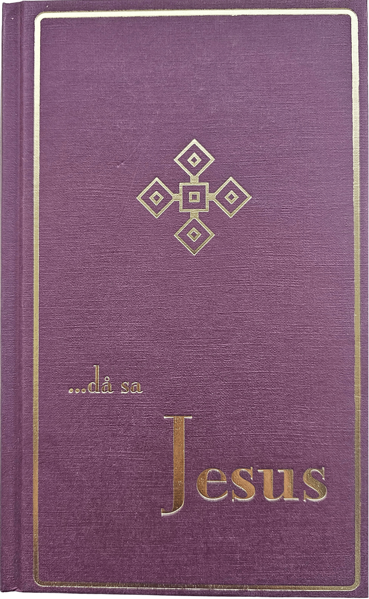 -då sa Jesus