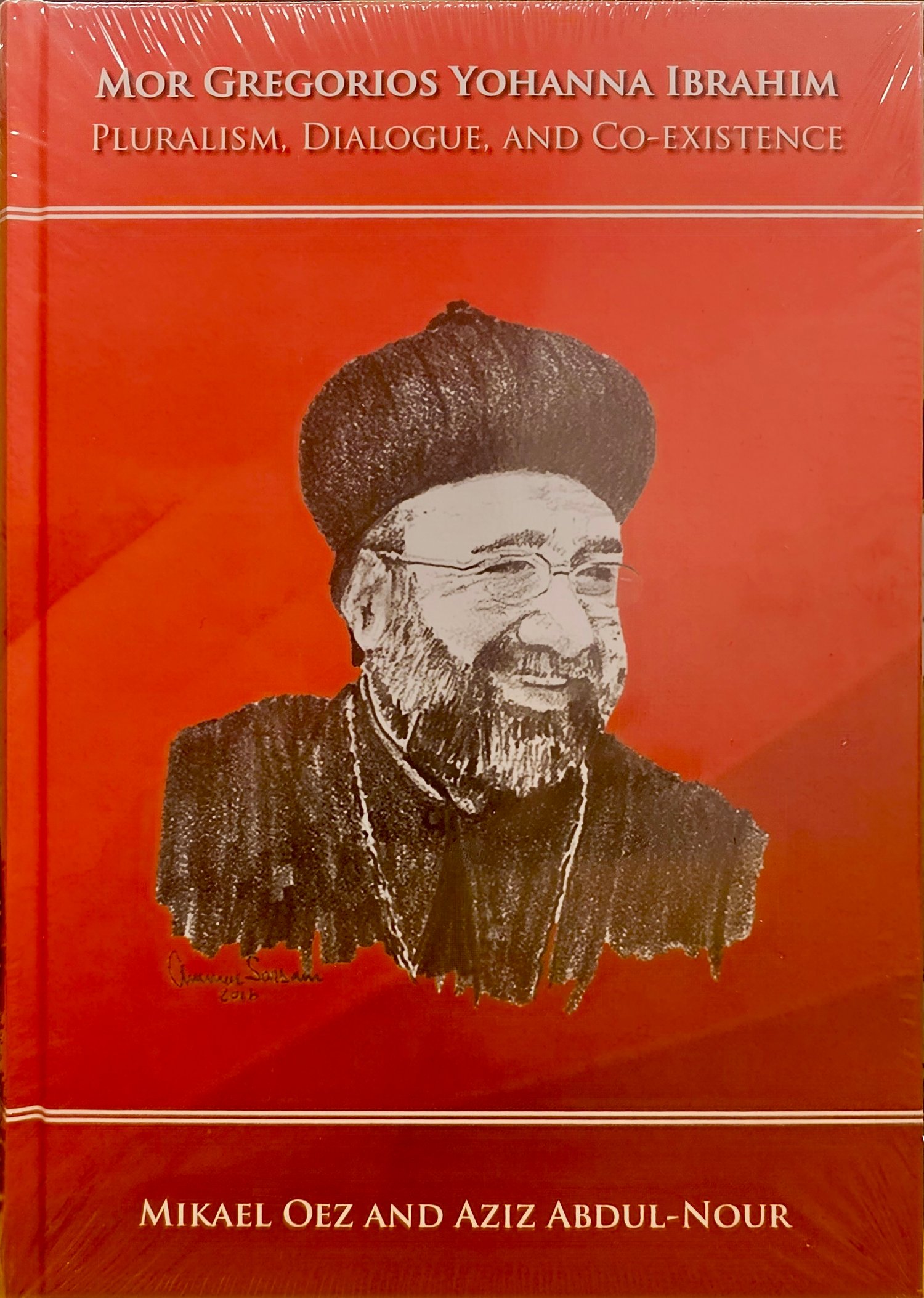 Mor Gregorios Yohanna Ibrahim: Pluralism, Dialogue, and Co-Existence