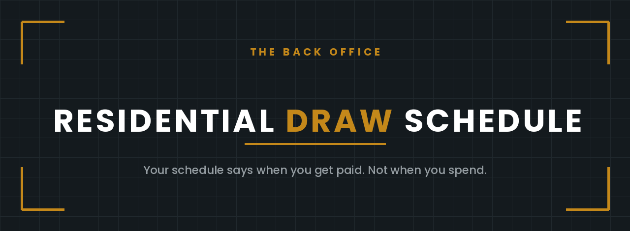 Residential construction draw schedule — why a builder's billing curve and spending curve are not the same thing.