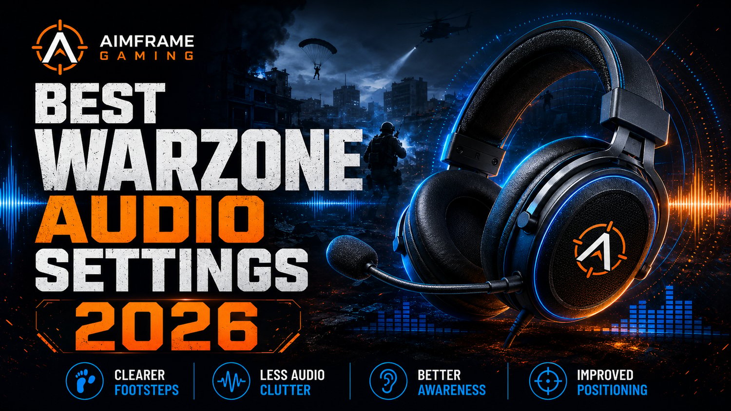 Best Warzone audio settings 2026 for clearer footsteps, better enemy awareness, less audio clutter and improved positioning – AimFrame Gaming