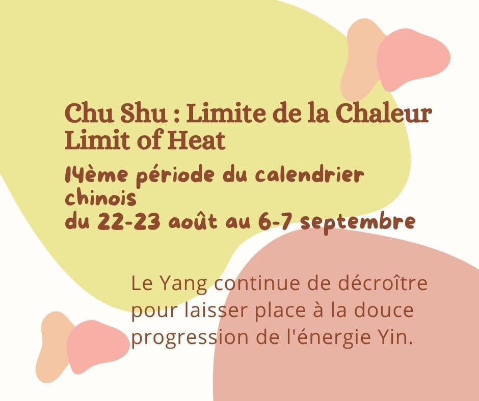 Chu Shu - Fin de la Chaleur - End of Heat