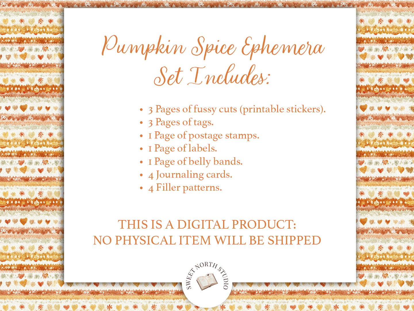 Pumpkin Spice Ephemera Set contents list displaying a bulleted summary of included pages: fussy cuts, tags, postage stamps, labels, belly bands, journaling cards, and filler patterns, with a notice reading "This is a digital product: no physical item will