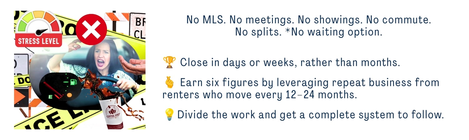 No MLS. No meetings. Kill the commute.