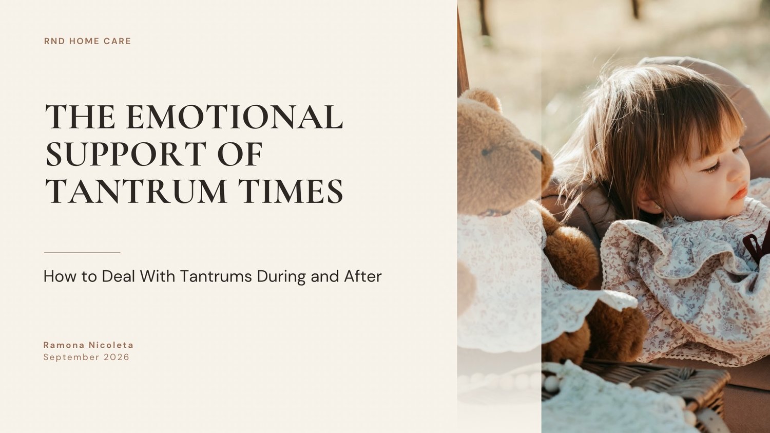 The Emotional Support of Tantrum Times