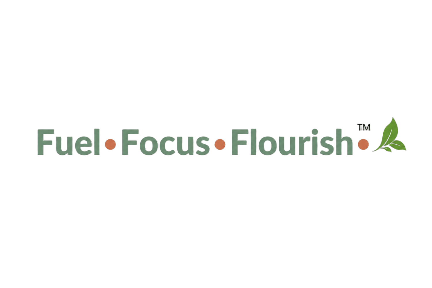 The words Fuel. Focus. Flourish. in green, each followed by a terracotta dot. There is a greeen leaf  after the final dot.