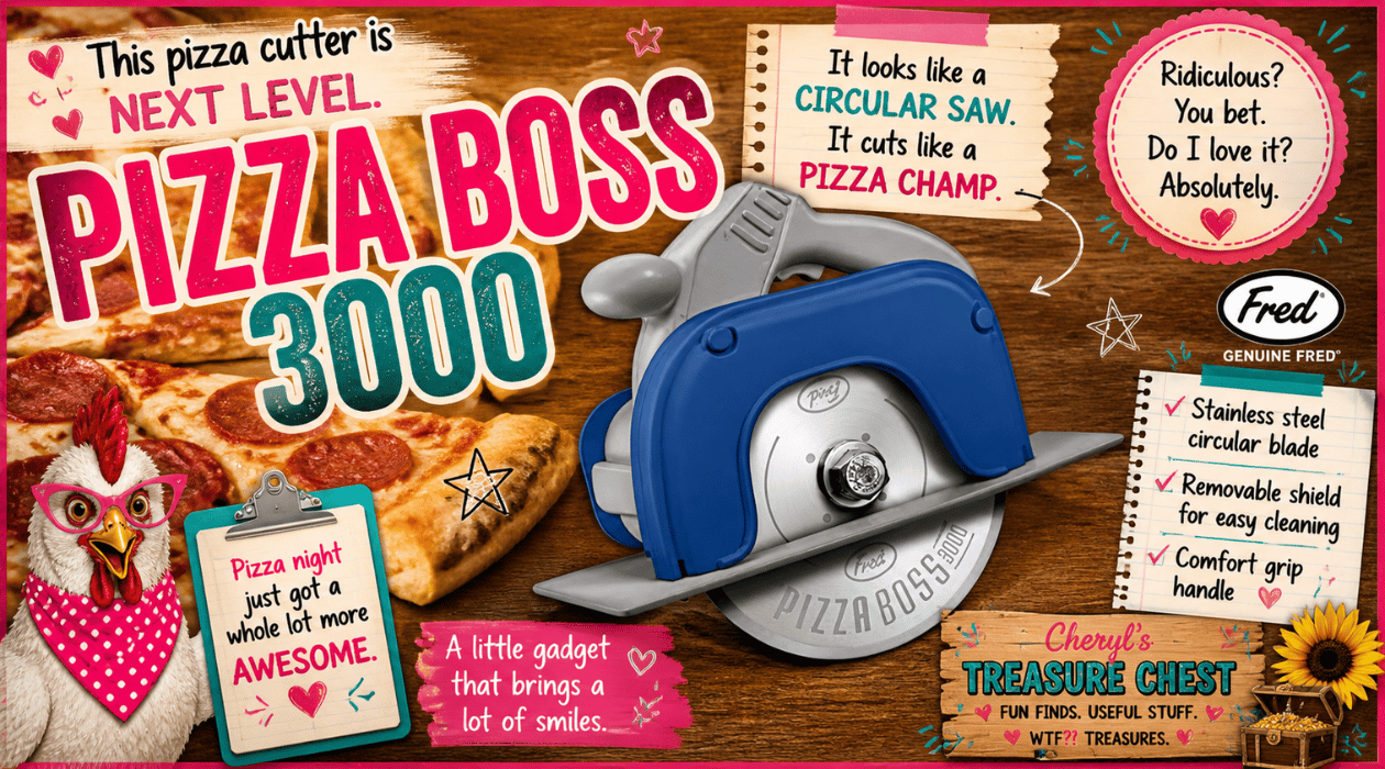 Genuine Fred PIZZA BOSS 3000 pizza cutter shaped like a circular saw, shown on a pizza with a stainless-steel blade, removable shield, and Cheryl’s Treasure Chest branding.