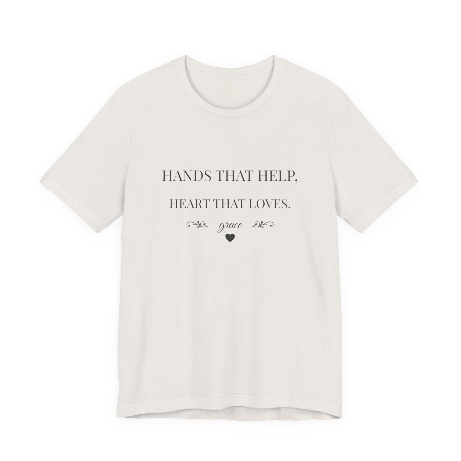 “Hands That Help Heart That Loves caregiver shirt in Vintage White.”