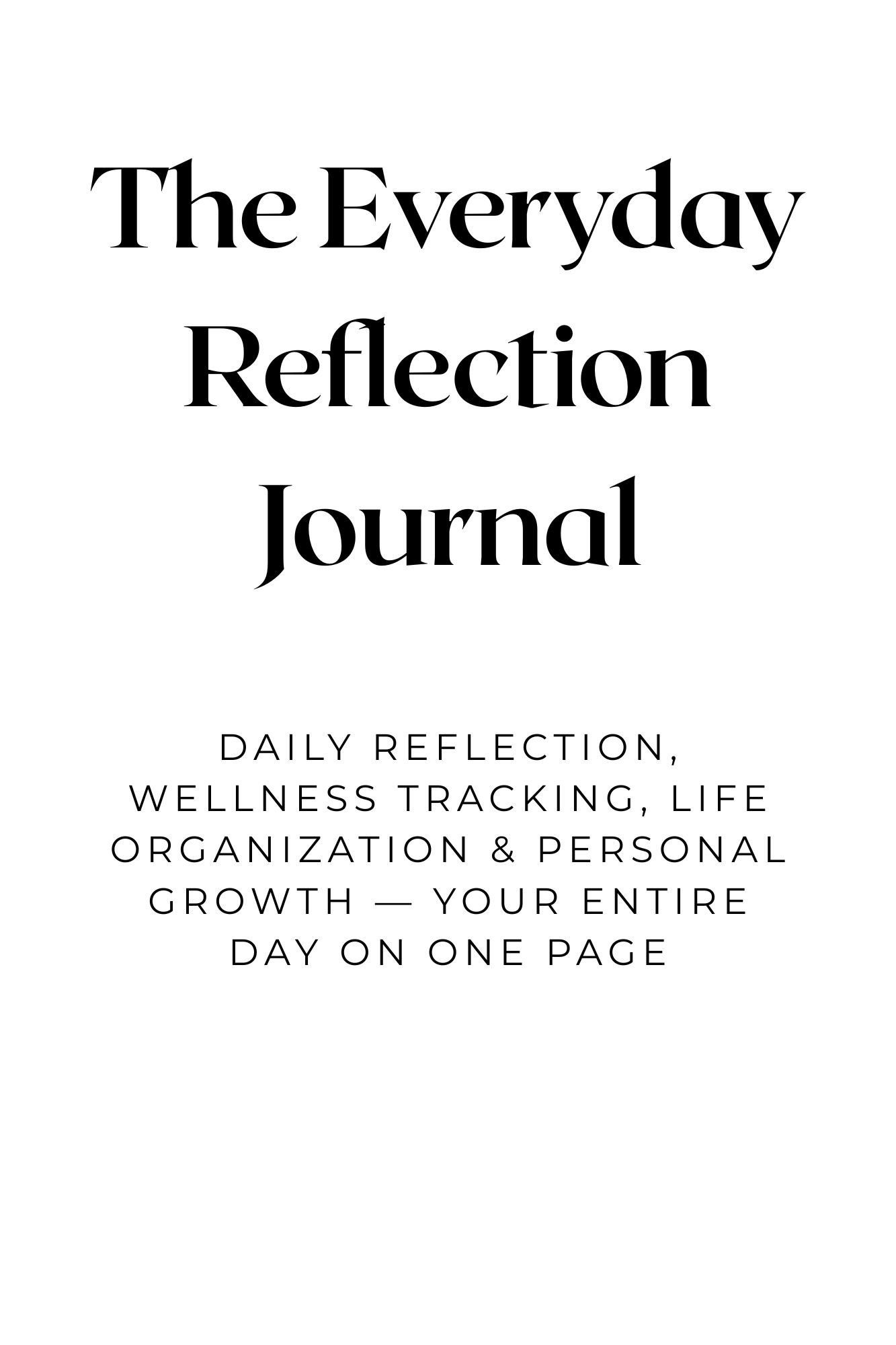 The Everyday Reflection Journal – Digital Edition, white cover with a minimalist daily reflection journal design.