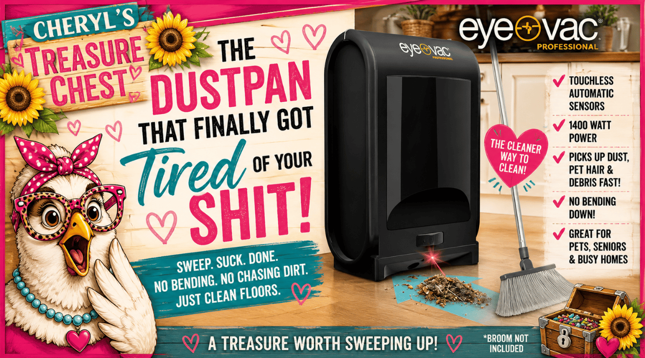EyeVac Pro touchless automatic dustpan vacuum in a playful Cheryl’s Treasure Chest kitchen graphic, showing the black vacuum, broom, swept-up debris, and features including automatic sensors, 1400-watt power, pet-hair and dirt pickup, and no bending requi