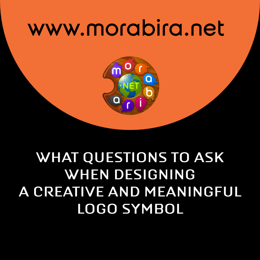 Logo Design Tutorial by Morabira:  What Questions to Ask When Designing a Creative and Meaningful Logo Symbol