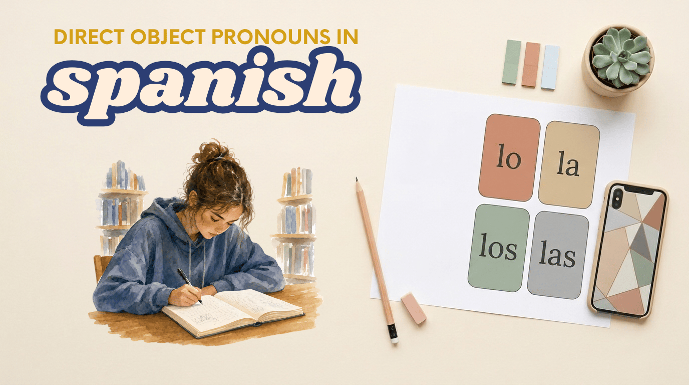 Object Pronouns in Spanish
