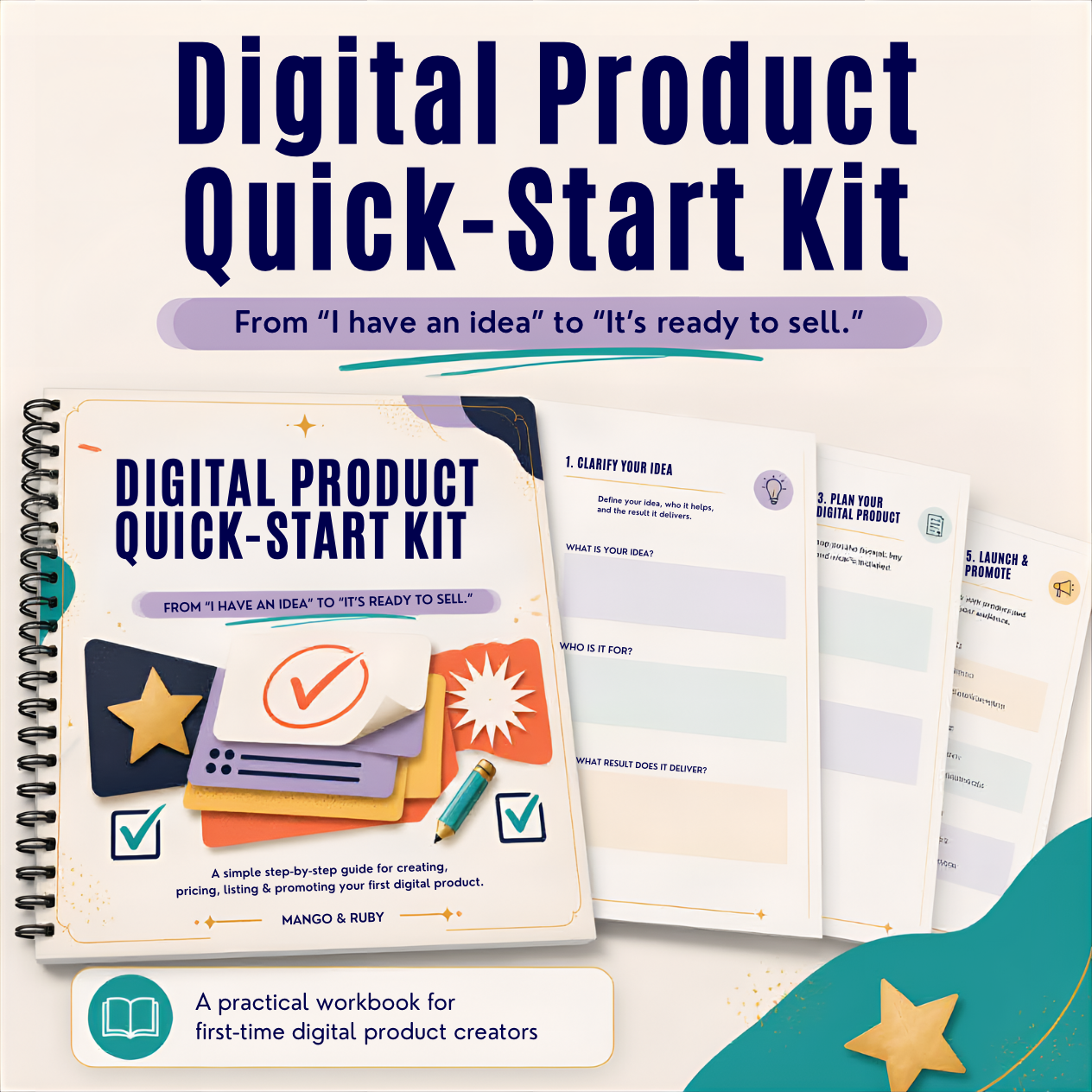 Digital Product Quick Starter Kit with 30 pages of prompts, worksheets, and launch tools