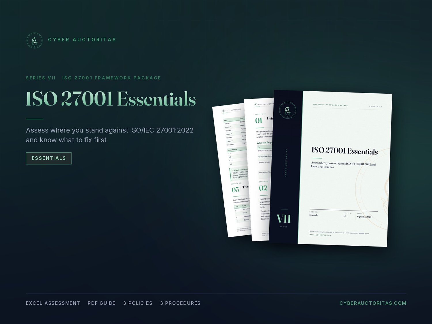 ISO 27001 Essentials by Cyber Auctoritas: Assess where you stand against ISO/IEC 27001:2022 and know what to fix first