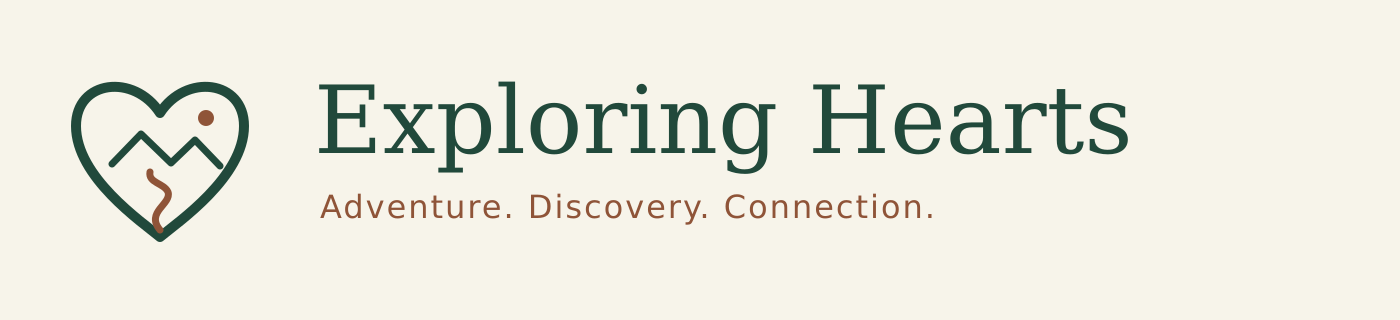 Exploring Hearts — Adventure. Discovery. Connection.