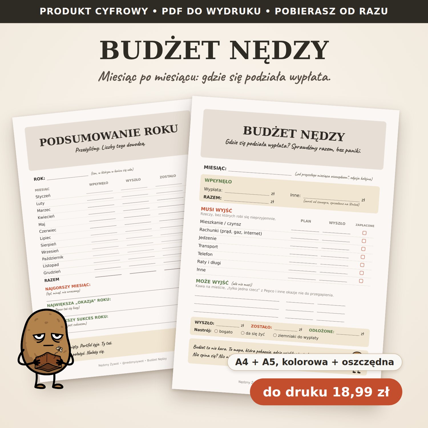 Budżet Nędzy, wersja do druku: dwie kartki A4, budżet miesiąca i podsumowanie roku, obok Kartofel Zdzichu z portfelem. Cena 18,99 zł.