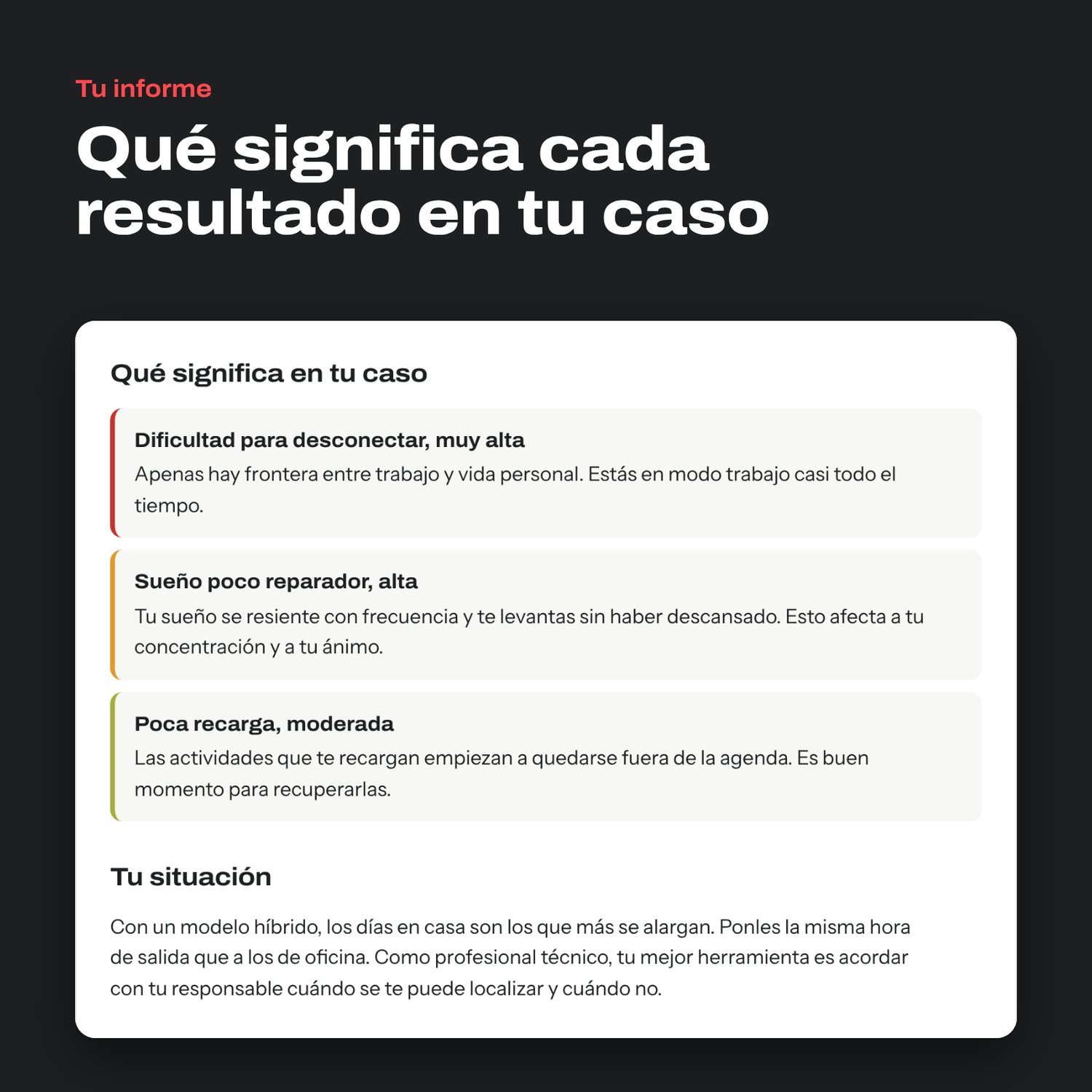 Informe personalizado que explica qué significa cada resultado en tu caso