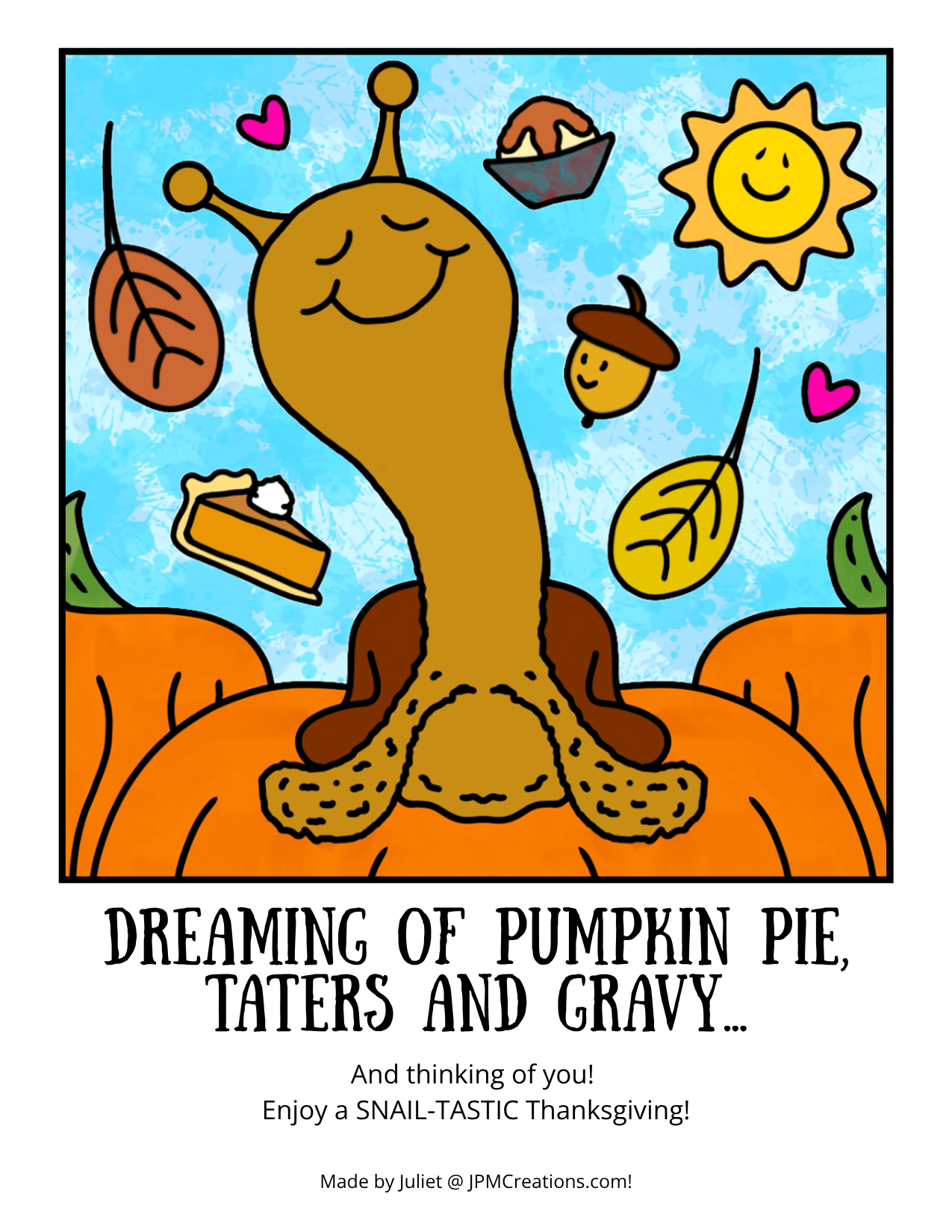 FREE Cute Snail Happy Thanksgiving 2 in 1 Tent Coloring Postcard  (colored)