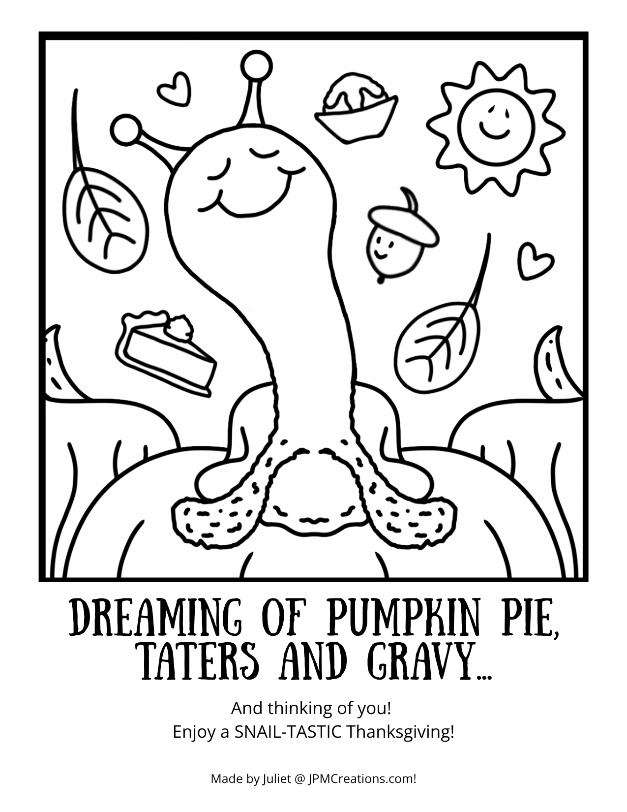 FREE Cute Snail Happy Thanksgiving 2 in 1 Tent Coloring Postcard  (uncolored)