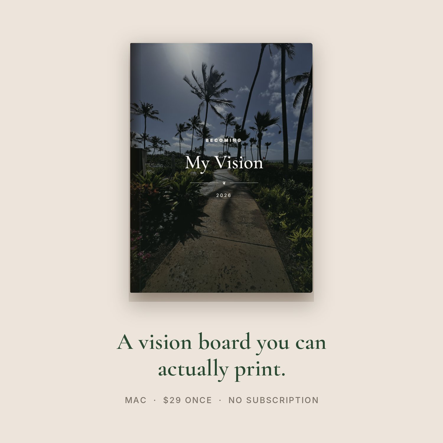 A vision board printed as a book cover titled My Vision, made in Becoming, a vision board app for Mac