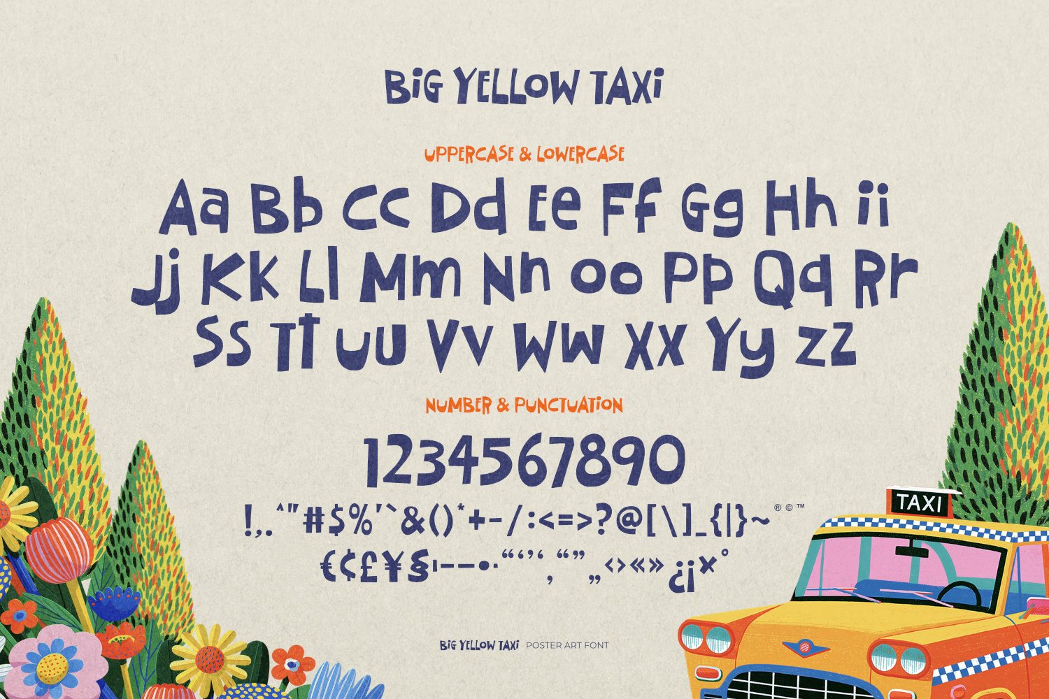 Big Yellow Taxi funky poster art font featuring bold handmade letterforms, organic imperfect shapes, playful retro typography, and colorful vintage New York taxi-inspired artwork.