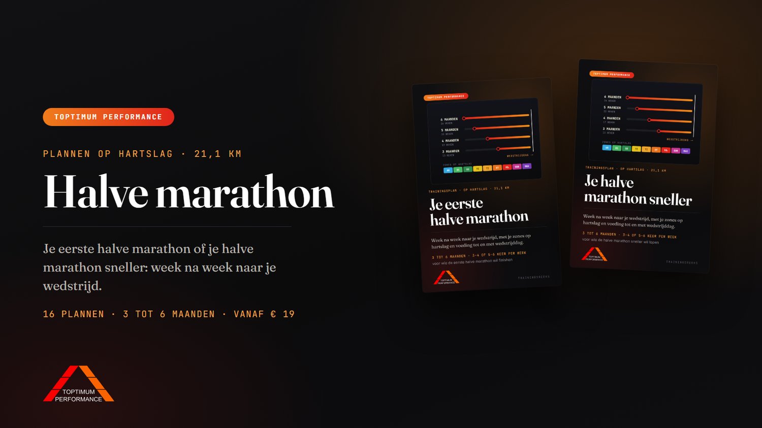 Trainingsplannen op hartslag voor de halve marathon: je eerste halve marathon of sneller, 3 tot 6 maanden