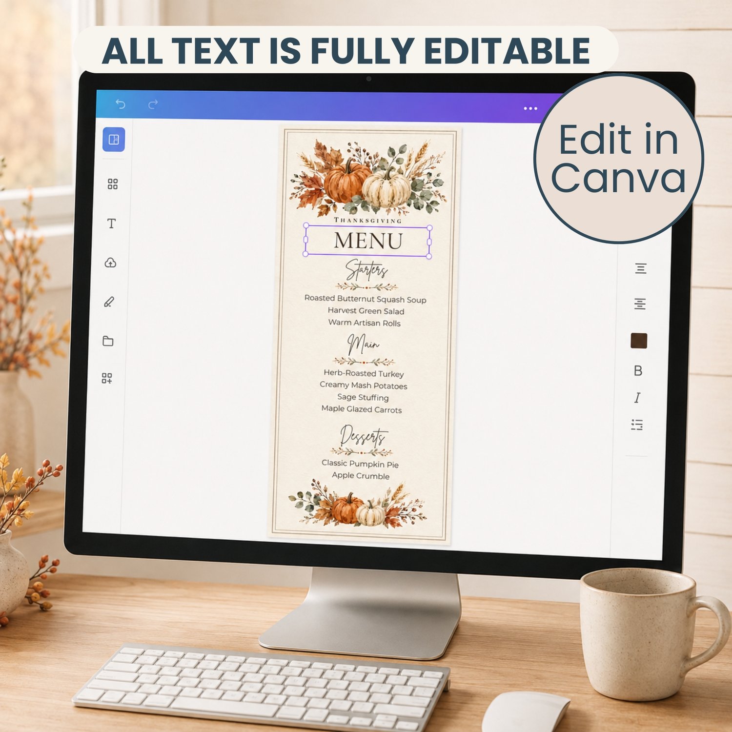Two rustic 4 x 9-inch Thanksgiving menu cards arranged on a letter-size page, featuring watercolor orange and cream pumpkins, fall leaves, greenery and an editable dinner menu.
