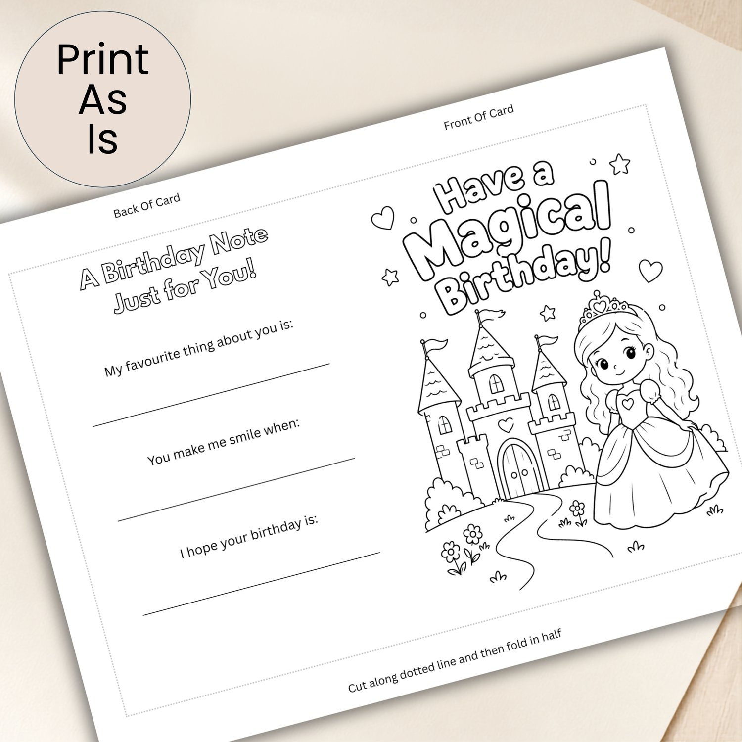 Printable 5 x 7 princess birthday greeting card featuring a black-and-white castle and princess colouring page with “Have a Magical Birthday” on the front and keepsake fill-in prompts on the back.