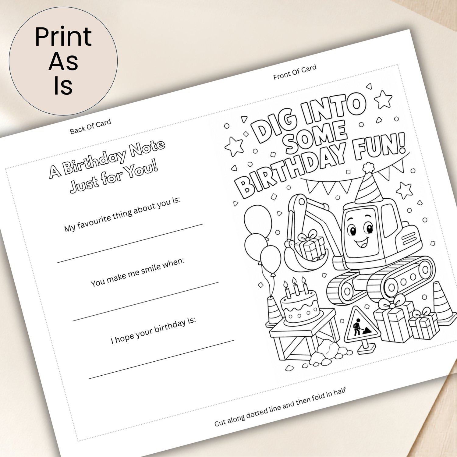 Printable construction birthday card for kids featuring a smiling excavator, balloons, cake and gifts to colour, with three keepsake birthday prompts on the back.