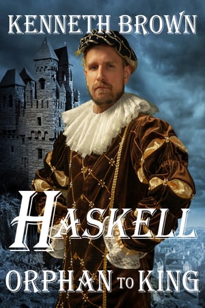 Haskell Orphan to King is Free at kenbrownauthor.com