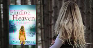 A woman with long blond hair looks off into a moody background of poplar trees. The cover of Finding Heaven, a women's fiction novel, hovers on the graphic.
