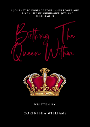 Birthing The Queen Within