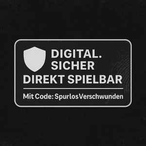 Digital. Sicher. Direkt spielbar.