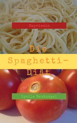 Die Spaghetti-Diät
