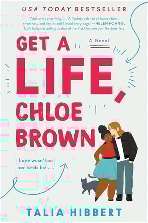 Cover of Get a Life, Chloe Brown by Talia Hibbert, African American rom-com novel