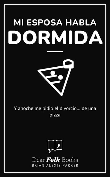 Mi esposa habla dormida — Y anoche me pidió el divorcio… de una pizza