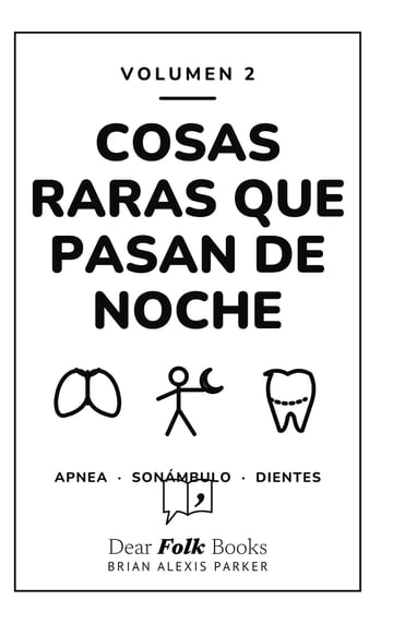 Cosas raras que pasan de noche — 3 libros en uno
