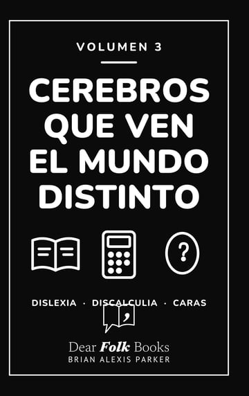 Cerebros que ven el mundo distinto — 3 libros en uno