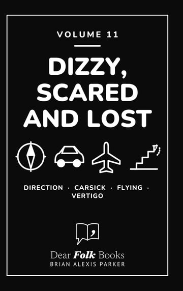 Dizzy, Scared and Lost — 4 Books in One