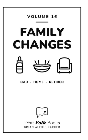 Family Changes — 3 Books in One