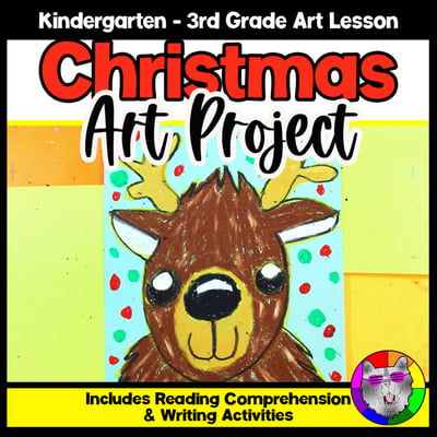 Christmas Art Project Reindeer Art Lesson Christmas Art Activity December Art