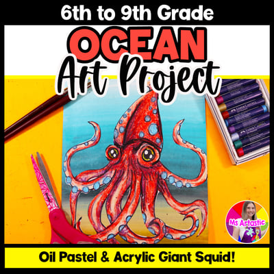Ocean Art Lesson Summer Art Activity Squid Art Project Middle School Art Lesson